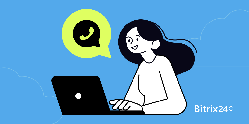 Tăng doanh thu gấp 3-5 lần với Tiếp thị WhatsApp trong Bitrix24