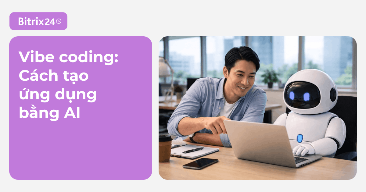 Vibe coding: Cách tạo ứng dụng bằng AI