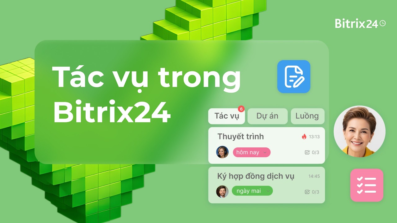 Quản lý công việc trong Bitrix24 | Khóa học nhanh, Tập 4