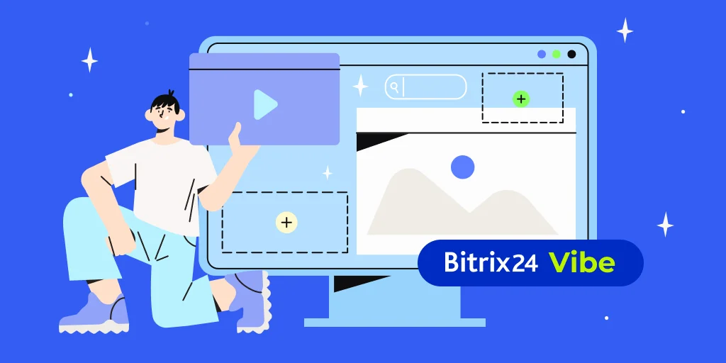 Tùy chỉnh Trang bắt đầu: Vibe để tăng năng suất làm việc trên Bitrix24