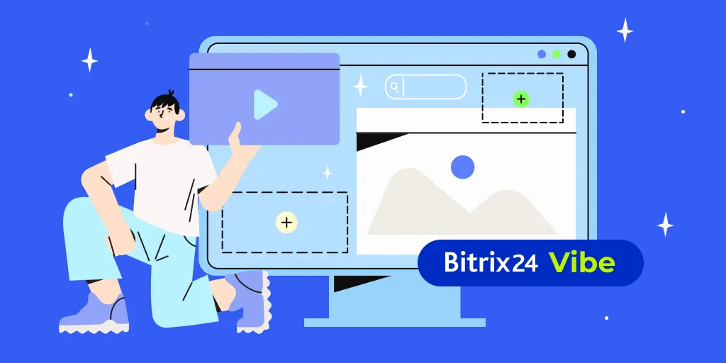 Tùy chỉnh Trang bắt đầu: Vibe để tăng năng suất làm việc trên Bitrix24