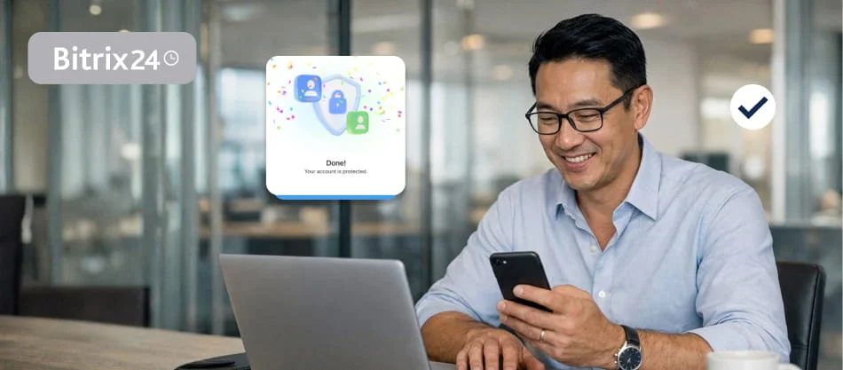 Tăng cường bảo mật dữ liệu với xác thực hai yếu tố trong Bitrix24